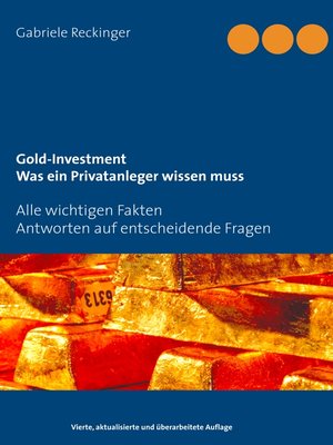cover image of Gold-Investment Was ein Privatanleger wissen muss